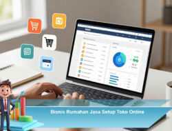 Bisnis Rumahan Jasa Setup Toko Online