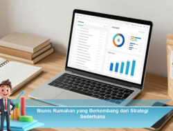 Bisnis Rumahan yang Berkembang dari Strategi Sederhana