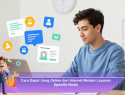 Cara Dapat Uang Online dari Internet Melalui Layanan Spesifik Niche