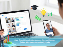 Cara Dapat Uang Online dengan Menjual Kursus Online Microlearning untuk Pemula